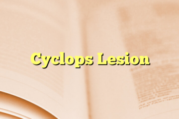 Cyclops Lesion